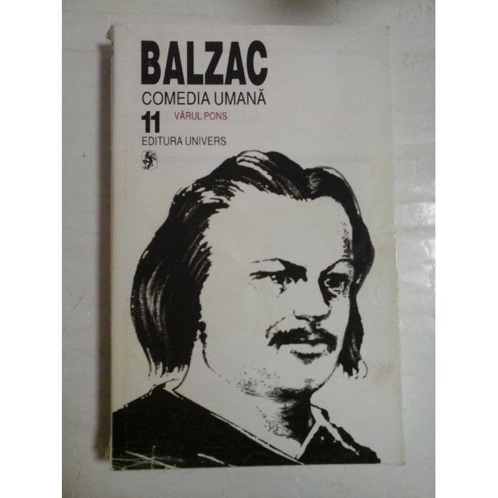   COMEDIA  UMANA  vol. 11  VARUL  PONS  -  Honore de  BALZAC  